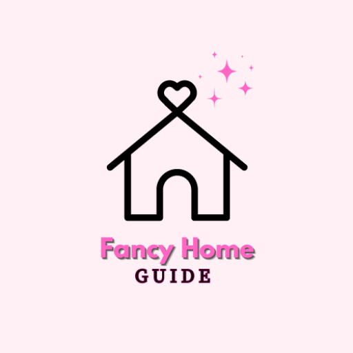 Fancy Home Guide